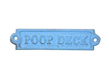 Rustic Light Blue Cast Iron Poop Deck Sign 6""